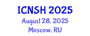 International Conference on Nursing Science and Healthcare (ICNSH) August 28, 2025 - Moscow, Russia