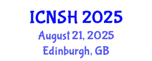 International Conference on Nursing Science and Healthcare (ICNSH) August 21, 2025 - Edinburgh, United Kingdom