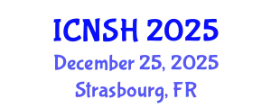 International Conference on Nursing Science and Healthcare (ICNSH) December 25, 2025 - Strasbourg, France