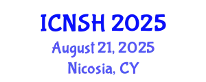 International Conference on Nursing Science and Healthcare (ICNSH) August 21, 2025 - Nicosia, Cyprus