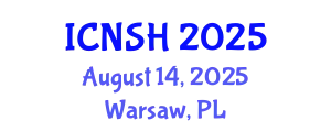 International Conference on Nursing Science and Healthcare (ICNSH) August 14, 2025 - Warsaw, Poland