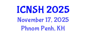 International Conference on Nursing Science and Healthcare (ICNSH) November 17, 2025 - Phnom Penh, Cambodia