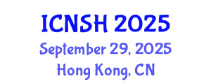 International Conference on Nursing Science and Healthcare (ICNSH) September 29, 2025 - Hong Kong, China