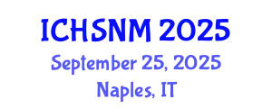 International Conference on Health Sciences, Nursing and Midwifery (ICHSNM) September 25, 2025 - Naples, Italy