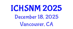 International Conference on Health Sciences, Nursing and Midwifery (ICHSNM) December 18, 2025 - Vancouver, Canada