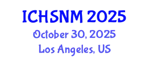 International Conference on Health Sciences, Nursing and Midwifery (ICHSNM) October 30, 2025 - Los Angeles, United States