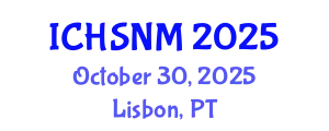 International Conference on Health Sciences, Nursing and Midwifery (ICHSNM) October 30, 2025 - Lisbon, Portugal