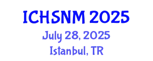 International Conference on Health Sciences, Nursing and Midwifery (ICHSNM) July 28, 2025 - Istanbul, Turkey