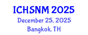 International Conference on Health Sciences, Nursing and Midwifery (ICHSNM) December 25, 2025 - Bangkok, Thailand