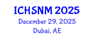 International Conference on Health Sciences, Nursing and Midwifery (ICHSNM) December 29, 2025 - Dubai, United Arab Emirates