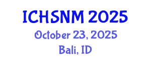International Conference on Health Sciences, Nursing and Midwifery (ICHSNM) October 23, 2025 - Bali, Indonesia
