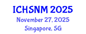 International Conference on Health Sciences, Nursing and Midwifery (ICHSNM) November 27, 2025 - Singapore, Singapore