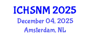 International Conference on Health Sciences, Nursing and Midwifery (ICHSNM) December 04, 2025 - Amsterdam, Netherlands