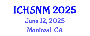 International Conference on Health Sciences, Nursing and Midwifery (ICHSNM) June 12, 2025 - Montreal, Canada