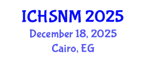 International Conference on Health Sciences, Nursing and Midwifery (ICHSNM) December 18, 2025 - Cairo, Egypt