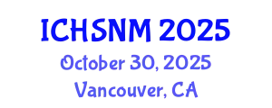 International Conference on Health Sciences, Nursing and Midwifery (ICHSNM) October 30, 2025 - Vancouver, Canada