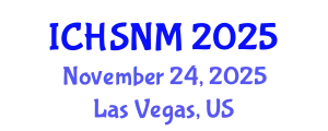 International Conference on Health Sciences, Nursing and Midwifery (ICHSNM) November 24, 2025 - Las Vegas, United States