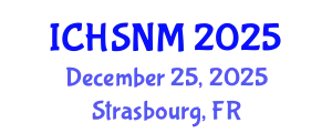 International Conference on Health Sciences, Nursing and Midwifery (ICHSNM) December 25, 2025 - Strasbourg, France