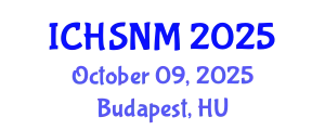 International Conference on Health Sciences, Nursing and Midwifery (ICHSNM) October 09, 2025 - Budapest, Hungary