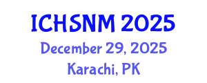 International Conference on Health Sciences, Nursing and Midwifery (ICHSNM) December 29, 2025 - Karachi, Pakistan