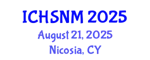 International Conference on Health Sciences, Nursing and Midwifery (ICHSNM) August 21, 2025 - Nicosia, Cyprus