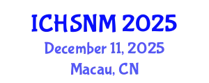 International Conference on Health Sciences, Nursing and Midwifery (ICHSNM) December 11, 2025 - Macau, China