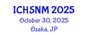 International Conference on Health Sciences, Nursing and Midwifery (ICHSNM) October 30, 2025 - Osaka, Japan