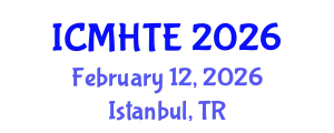 International Conference on Music History, Theory, and Ethnomusicology (ICMHTE) February 12, 2026 - Istanbul, Turkey