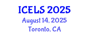 International Conference on Education and Learning Sciences (ICELS) August 14, 2025 - Toronto, Canada