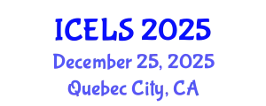 International Conference on Education and Learning Sciences (ICELS) December 25, 2025 - Quebec City, Canada
