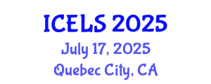 International Conference on Education and Learning Sciences (ICELS) July 17, 2025 - Quebec City, Canada