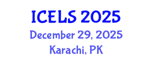 International Conference on Education and Learning Sciences (ICELS) December 29, 2025 - Karachi, Pakistan