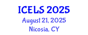 International Conference on Education and Learning Sciences (ICELS) August 21, 2025 - Nicosia, Cyprus
