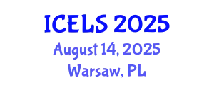 International Conference on Education and Learning Sciences (ICELS) August 14, 2025 - Warsaw, Poland