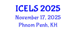 International Conference on Education and Learning Sciences (ICELS) November 17, 2025 - Phnom Penh, Cambodia
