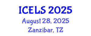 International Conference on Education and Learning Sciences (ICELS) August 28, 2025 - Zanzibar, Tanzania