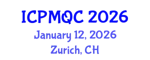 International Conference on Project Management and Quality Control (ICPMQC) January 12, 2026 - Zurich, Switzerland
