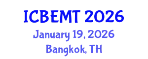 International Conference on Biofuel Energy, Materials and Technologies (ICBEMT) January 19, 2026 - Bangkok, Thailand