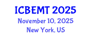 International Conference on Biofuel Energy, Materials and Technologies (ICBEMT) November 10, 2025 - New York, United States