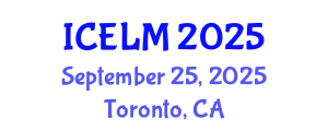 International Conference on Education, Learning and Management (ICELM) September 25, 2025 - Toronto, Canada