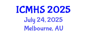 International Conference on Medicine and Health Sciences (ICMHS) July 24, 2025 - Melbourne, Australia