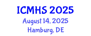 International Conference on Medicine and Health Sciences (ICMHS) August 14, 2025 - Hamburg, Germany