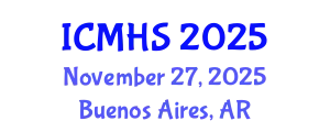 International Conference on Medicine and Health Sciences (ICMHS) November 27, 2025 - Buenos Aires, Argentina