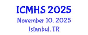 International Conference on Medicine and Health Sciences (ICMHS) November 10, 2025 - Istanbul, Turkey