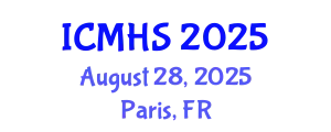 International Conference on Medicine and Health Sciences (ICMHS) August 28, 2025 - Paris, France