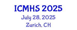 International Conference on Medicine and Health Sciences (ICMHS) July 28, 2025 - Zurich, Switzerland