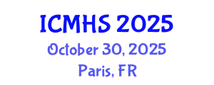 International Conference on Medicine and Health Sciences (ICMHS) October 30, 2025 - Paris, France