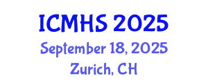 International Conference on Medicine and Health Sciences (ICMHS) September 18, 2025 - Zurich, Switzerland