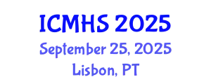 International Conference on Medicine and Health Sciences (ICMHS) September 25, 2025 - Lisbon, Portugal