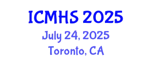 International Conference on Medicine and Health Sciences (ICMHS) July 24, 2025 - Toronto, Canada